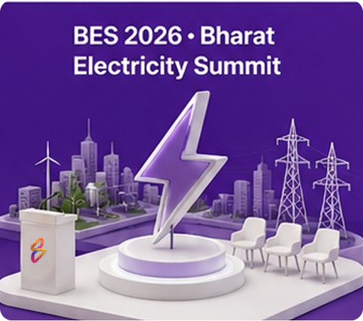 Bharat Electricity Summit 2026: Shaping the Future of Clean Energy